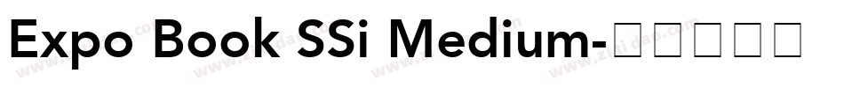 Expo Book SSi Medium字体转换